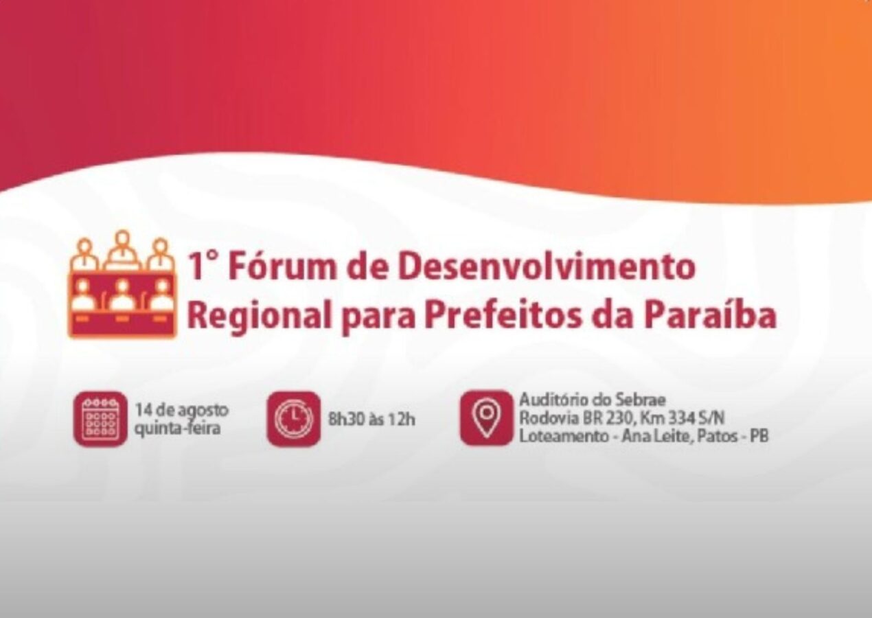 Famup convida gestores a participarem do 1º Fórum de Desenvolvimento Regional para Prefeitos da Paraíba realizado pelo BNB